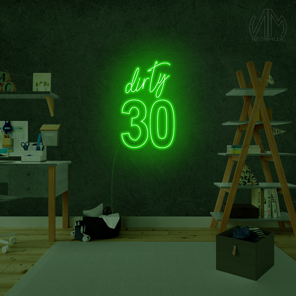 "Dirty 30"Birthday Neon Sign
