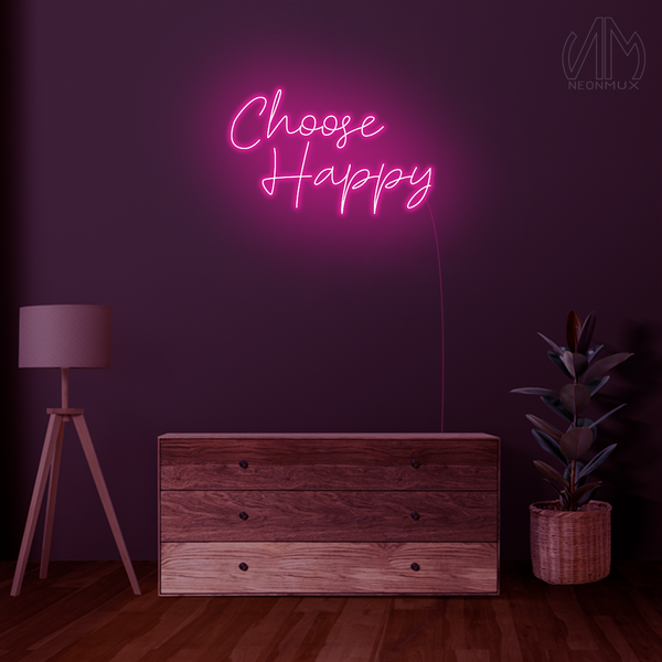 "Choose Happy" Neon Sign