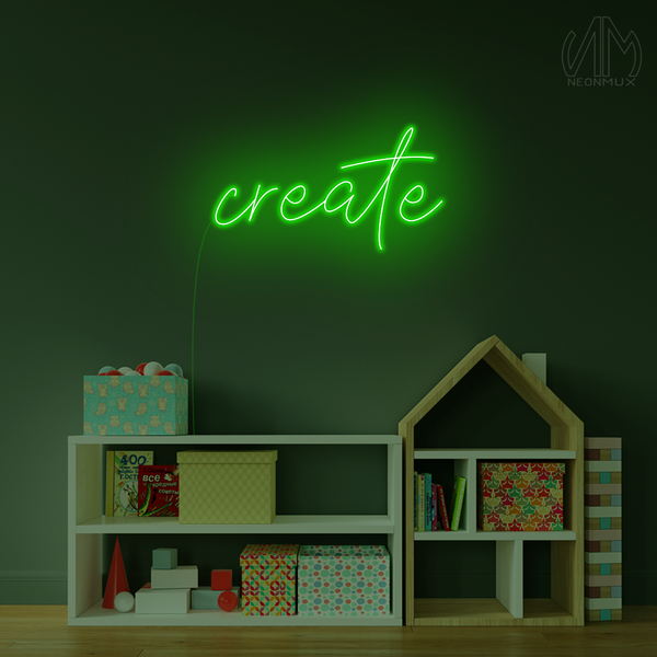 "Create''  Neon Sign